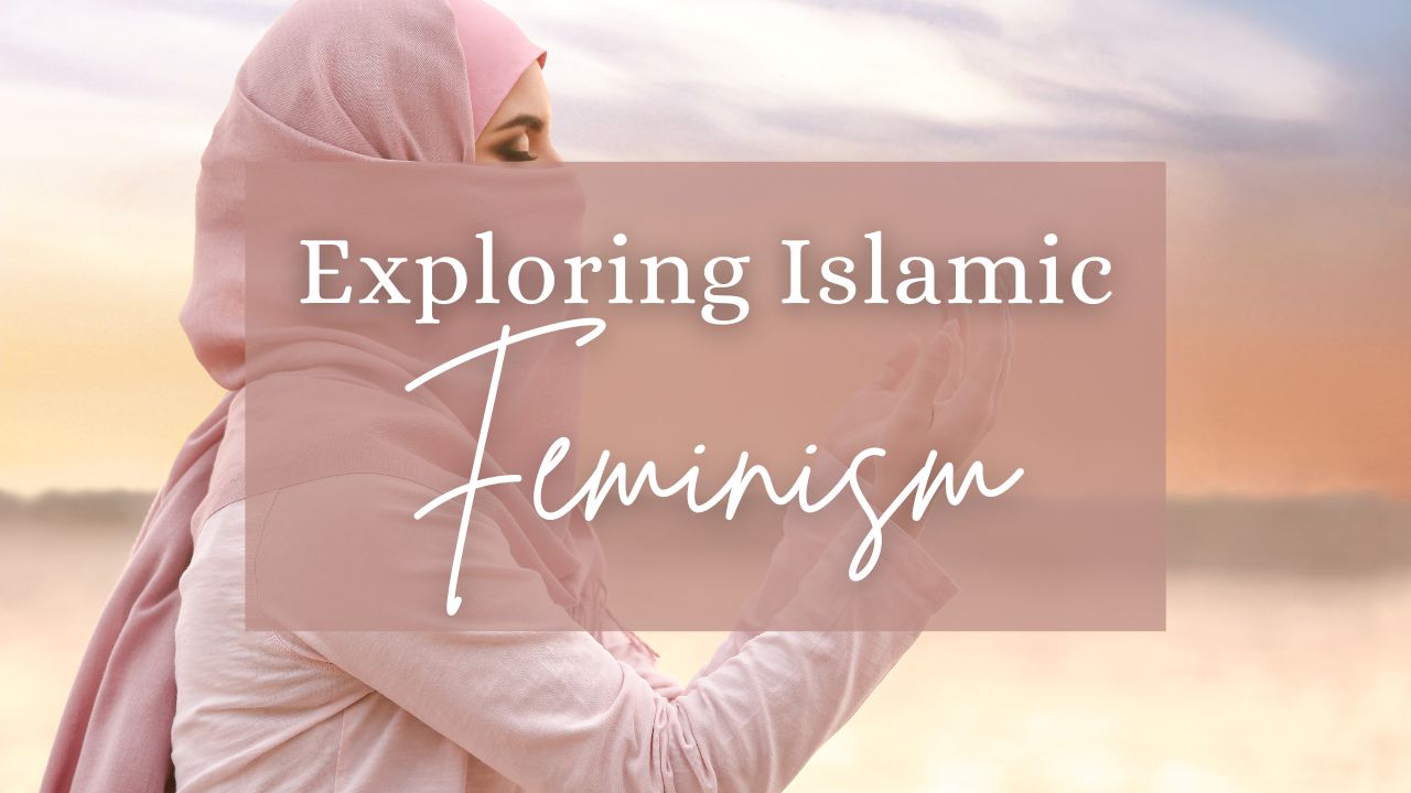 Exploring Islamic Feminism And Gender Equality In Islam 4283